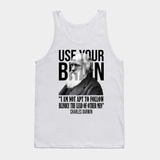 Use your brain - Charles Darwin Tank Top